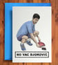 No Vac Djokovic - Funny Birthday Card
