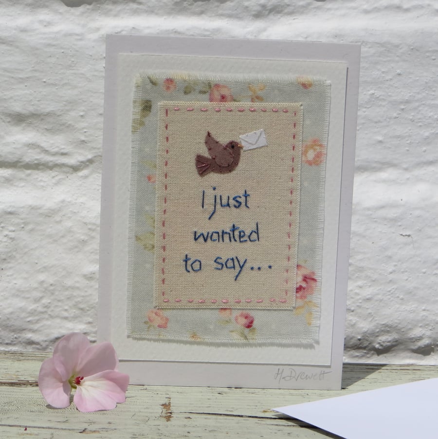 Hand-stitched card for all those times when an 'ordinary' card doesn't fit......
