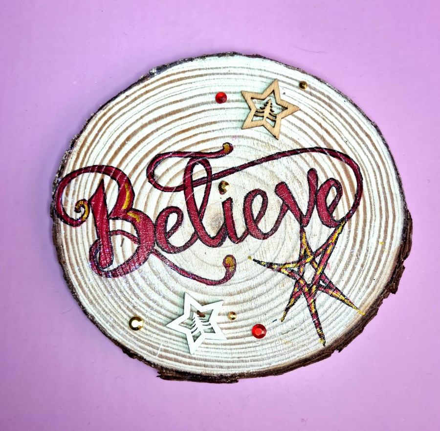 Wood Slice BELIEVE Handpainted Decoration 