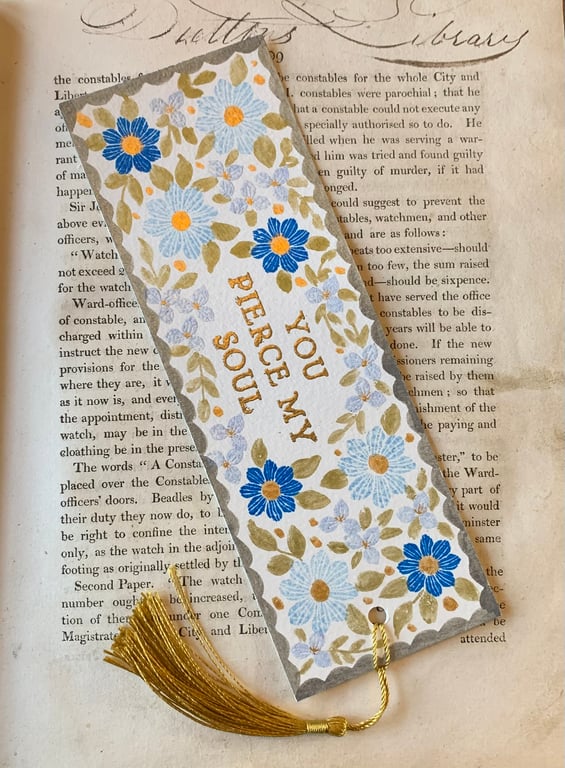 You Pierce My Soul Handmade Bookmark