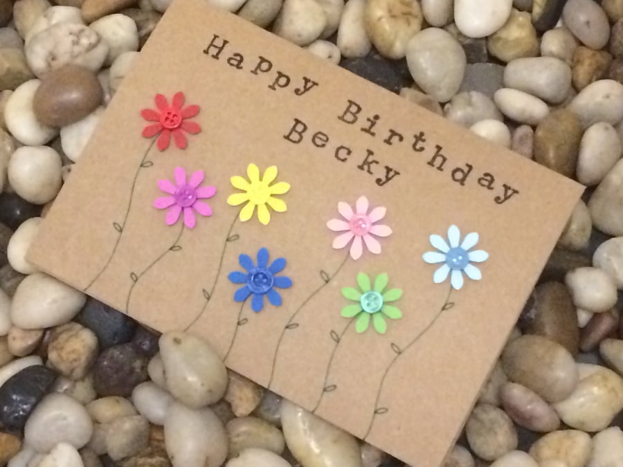 Personalised Happy Birthday Card, Handmade Card, For Her, For Friend, Flowers