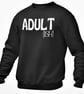 Adult( Ish) Jumper Sweatshirt Funny Adulting Parent Wife Husband Novelty  - Image 3