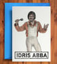 Idris Abba - Funny Birthday Card