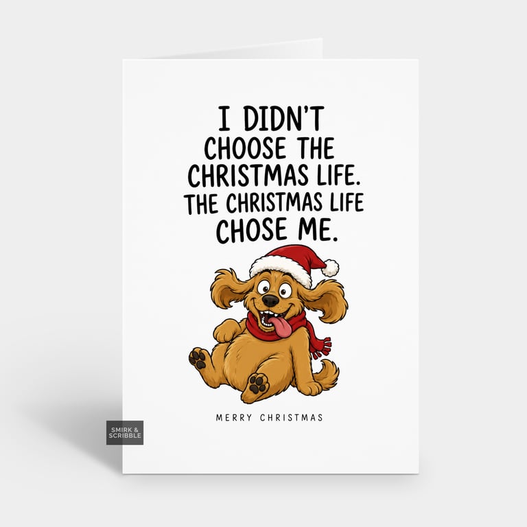Funny Christmas Card - Chose Me Happy Dog