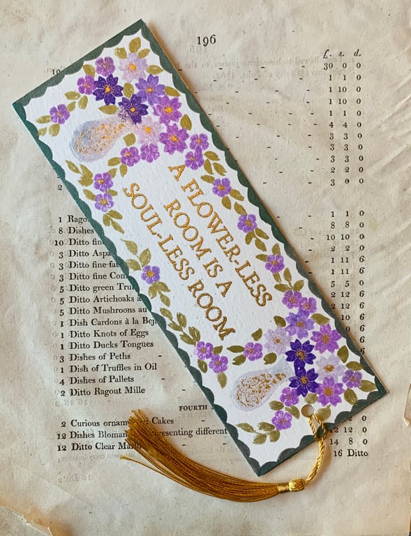 A Flower-less Room is a Soul-less Room Handmade Bookmark