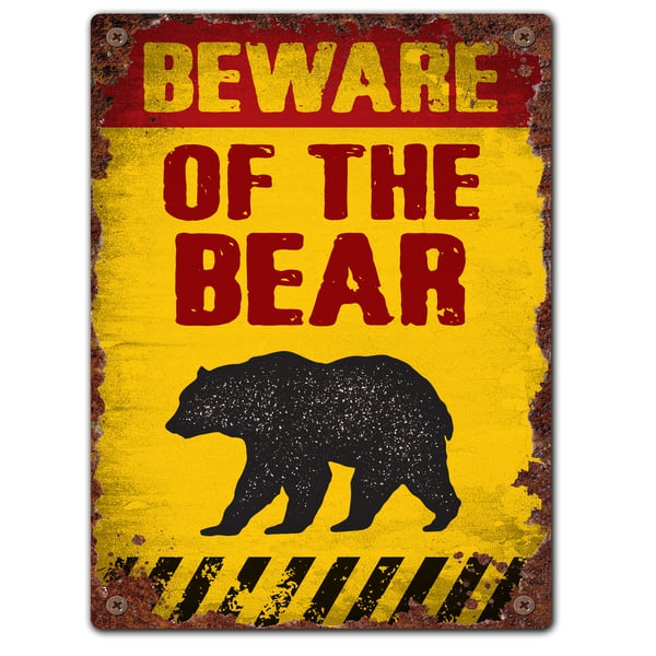 Vintage Style Beware of the Bear Tin Sign, Warning Sign, Danger Sign