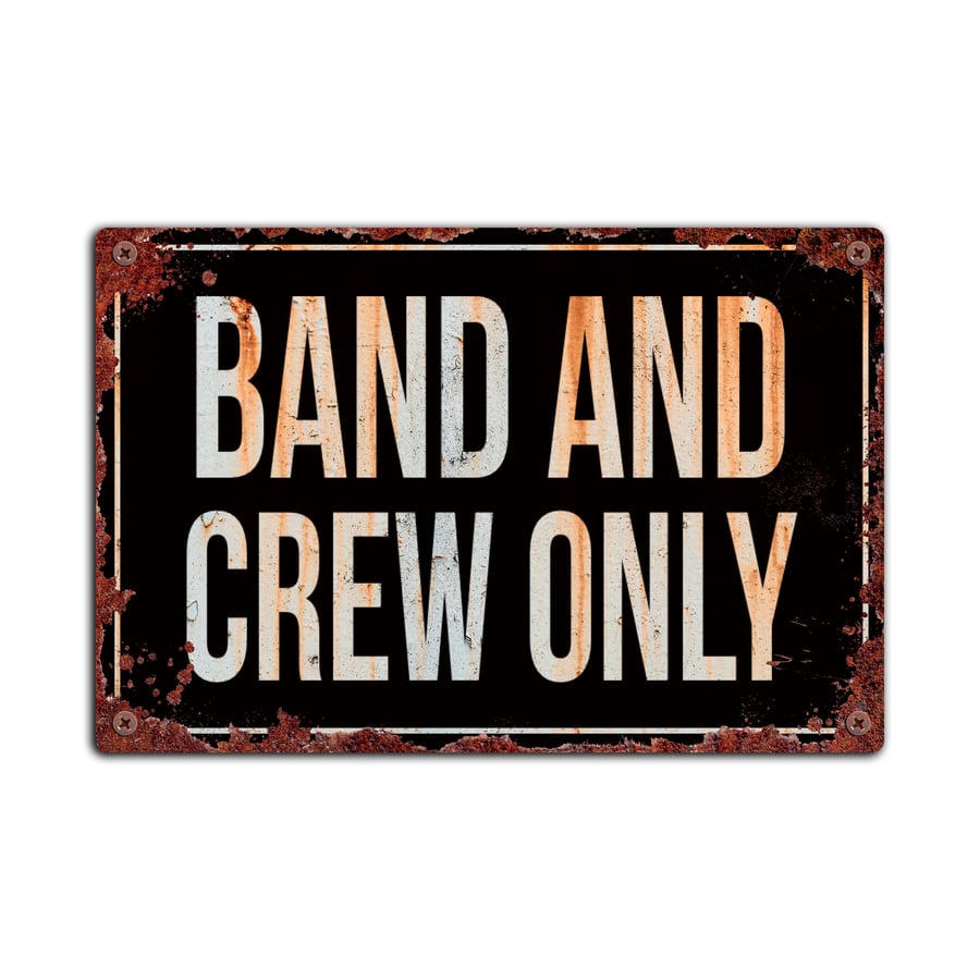Band & Crew Only Metal Plaque, Wall Plaque, Retro Sign, Rock Band Sign