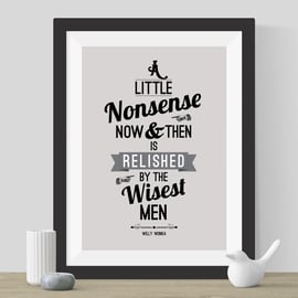 Willy Wonka Quote Print