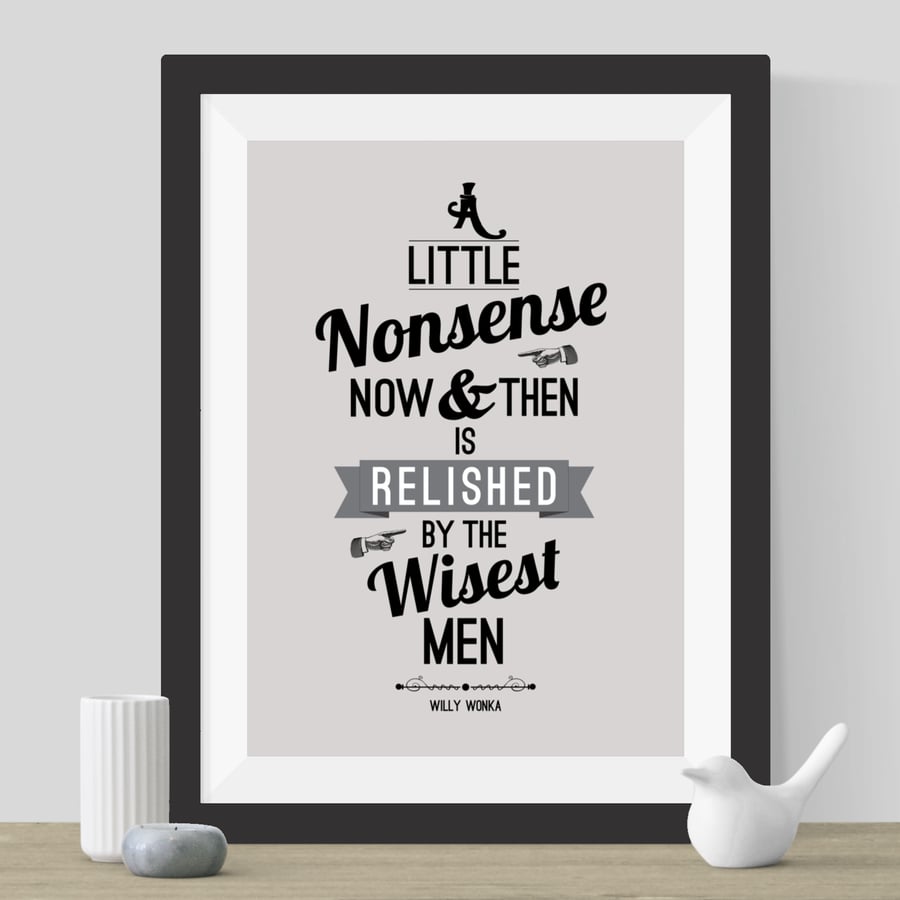 Willy Wonka Quote Print