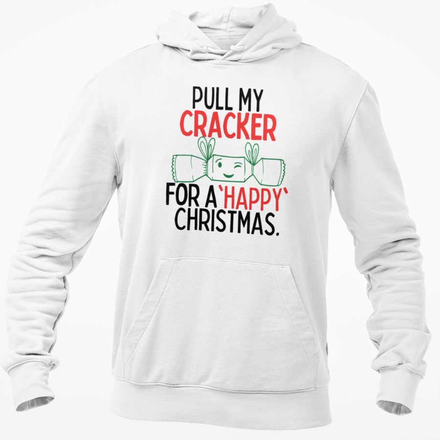 Pull My Cracker For..- Funny Rude Novelty Christmas HOODIE Funny Christmas gift