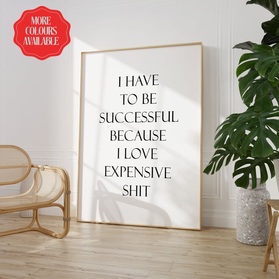 I Have to be Successful Quote Print Black & White Wall Art Unframed Q7