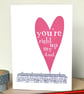 "You're Right Up My Street" Love Card - Image 2