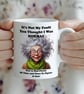 Funny "Not My Fault You Thought I Was Normal" Mug  Crazy Lady Mug Quirky Coffee