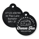 Professional Cheese Tax Collector - Personalised Dog ID Collar Tag