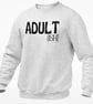 Adult( Ish) Jumper Sweatshirt Funny Adulting Parent Wife Husband Novelty  - Image 2