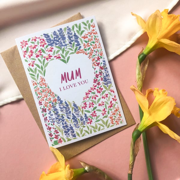 Mum, I Love You Mother's Day Card, Birthday Card for Mum