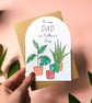 To My Dad On Father's Day Card, House Plants Card - Image 1
