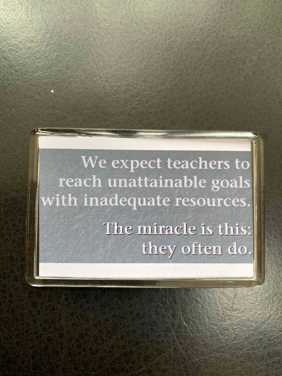 Expectation of Teachers Under Pressure Magnet