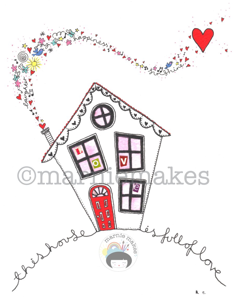 This House Is Full Of Love - A5 Giclee Print 
