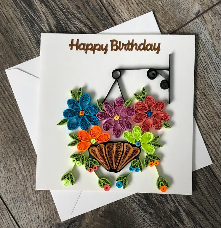 Happy birthday hanging Basket quilled Card