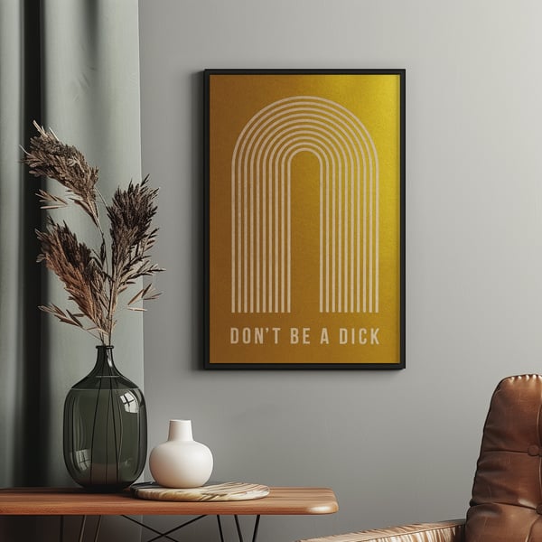 Don't Be A Dick Print, Retro Bauhaus Poster, Engraved Poster, Unique Wall Art