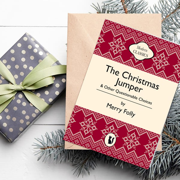 The Christmas Jumper and Other Questionable Choices - Funny Christmas A5 Card