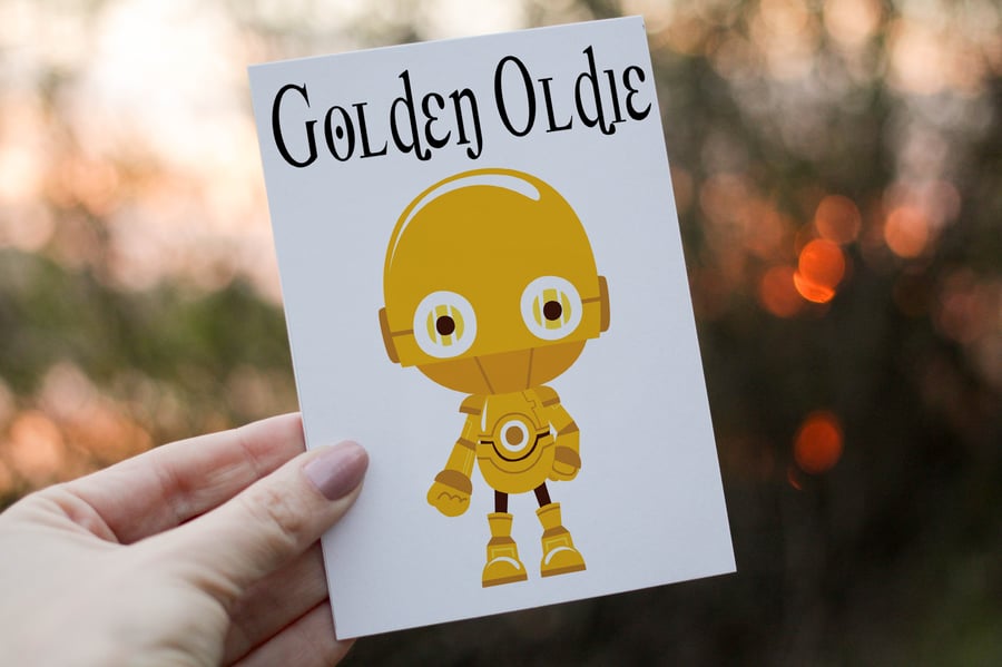 Golden Oldie Droid Birthday Card, Friend Birthday Card, Droid Card for Birthday