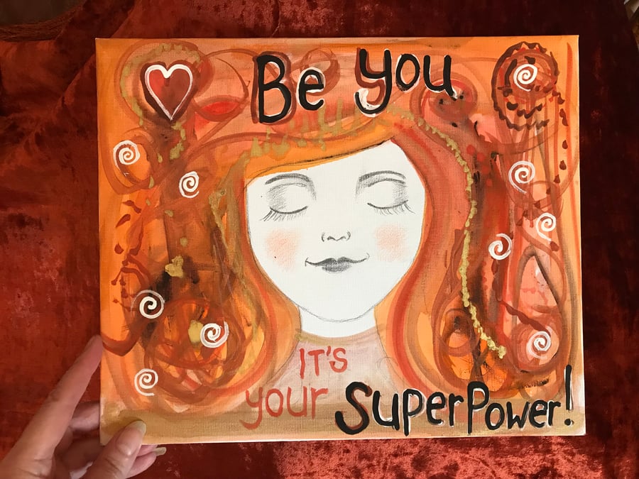 RESERVED FOR JOHN Original painted canvas panel, "Be you"