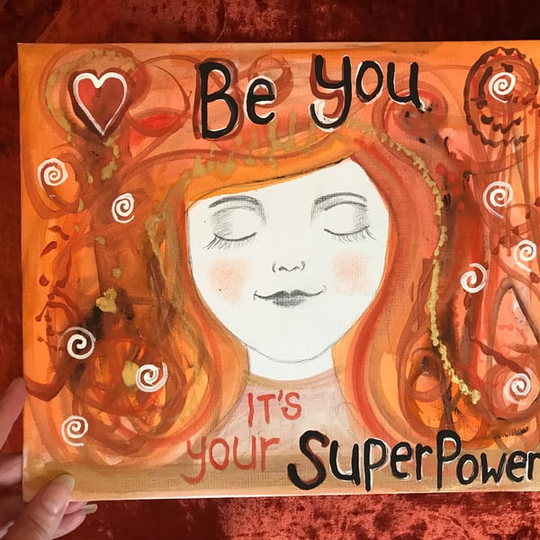 RESERVED FOR JOHN Original painted canvas panel, "Be you"