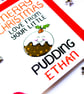 Funny Personalised Christmas Puddings Card for Mum, Dad, Grandparents,Godparents - Image 3