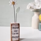 Clay Daisy Flower in a Printed Wood Block 'Enjoy the little things'