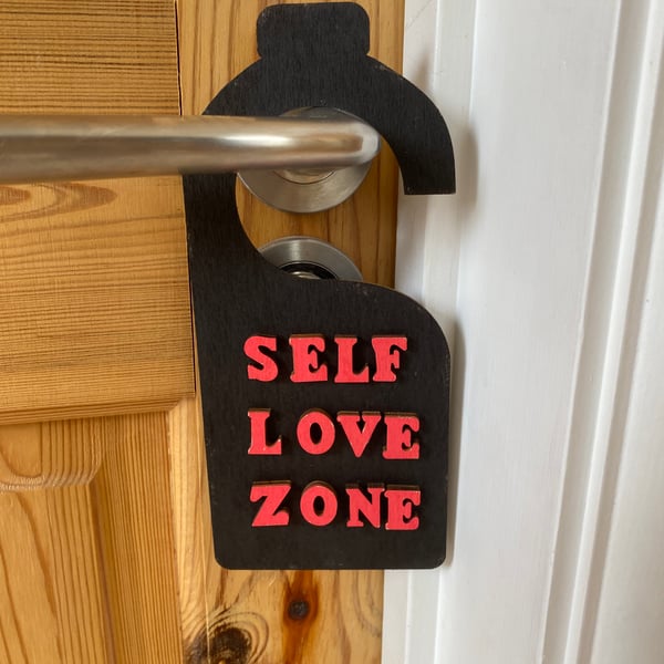 Funny SELF LOVE ZONE wooden door sign