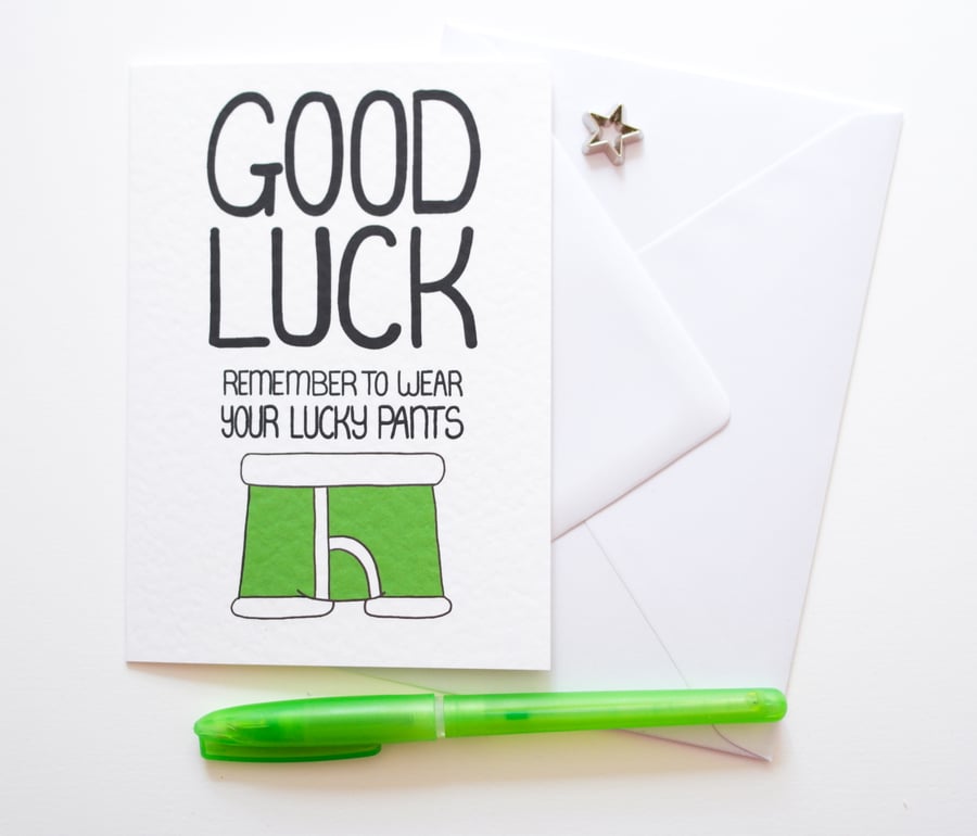 Good Luck Remember To Wear Your Lucky Pants New Job, Exam Card