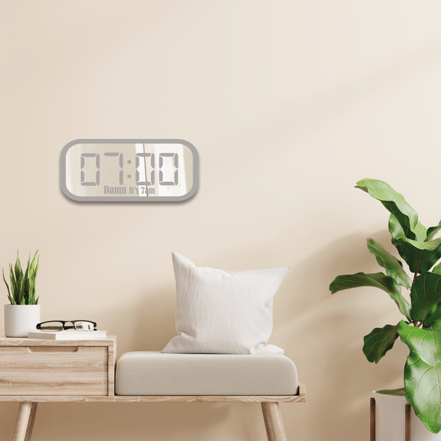 Damn It's 7am Lyric Inspired Alarm Clock Mirror Quirky Morning Bedroom Mirror 