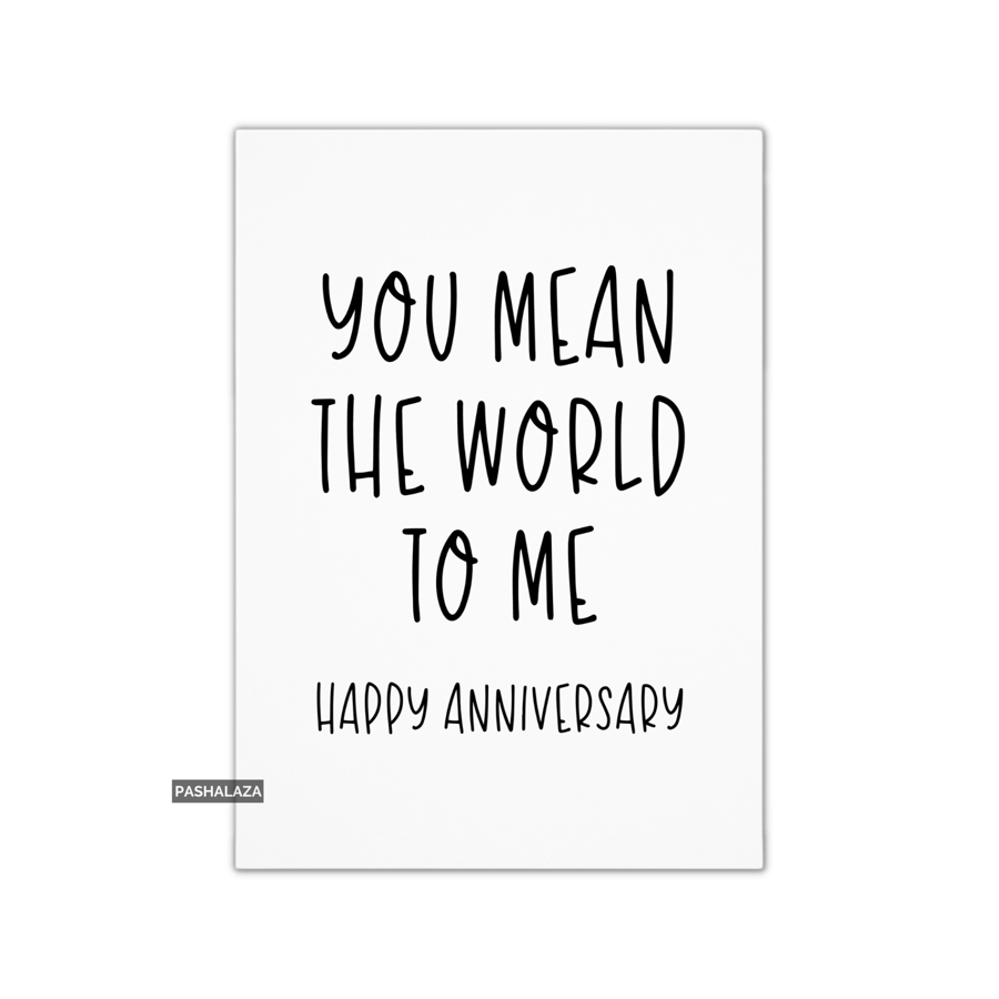 Romantic Anniversary Card - Novelty Love Greeting Card - Mean The World