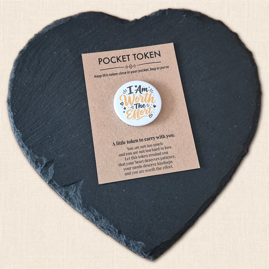 I Am Worth the Effort Pocket Token - Little Reminder Your Needs Matter