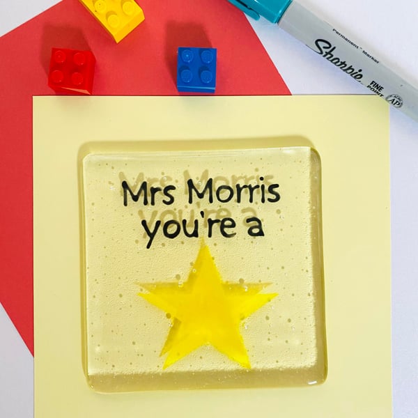 Fused Glass Coaster, Teachers gifts "Mrs Morris You're a STAR"