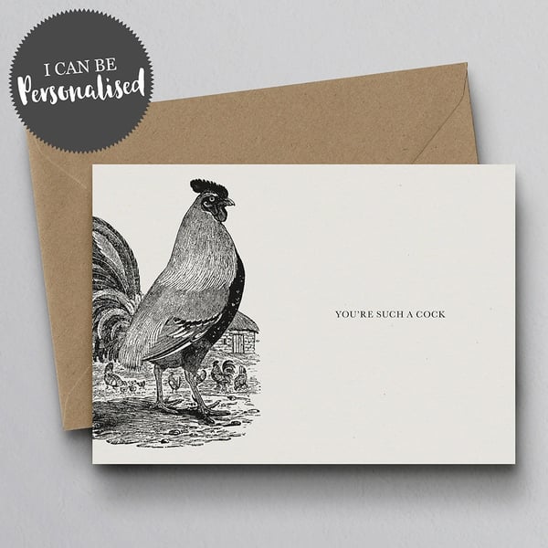 You're Such A Cock Personalised Greeting Card Hello Card, I Love You, Cockerill