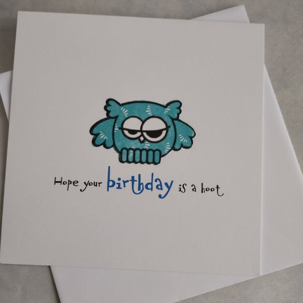 Handmade Birthday Card - Hope your birthday is a hoot 