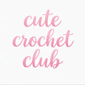 cute crochet club ♡