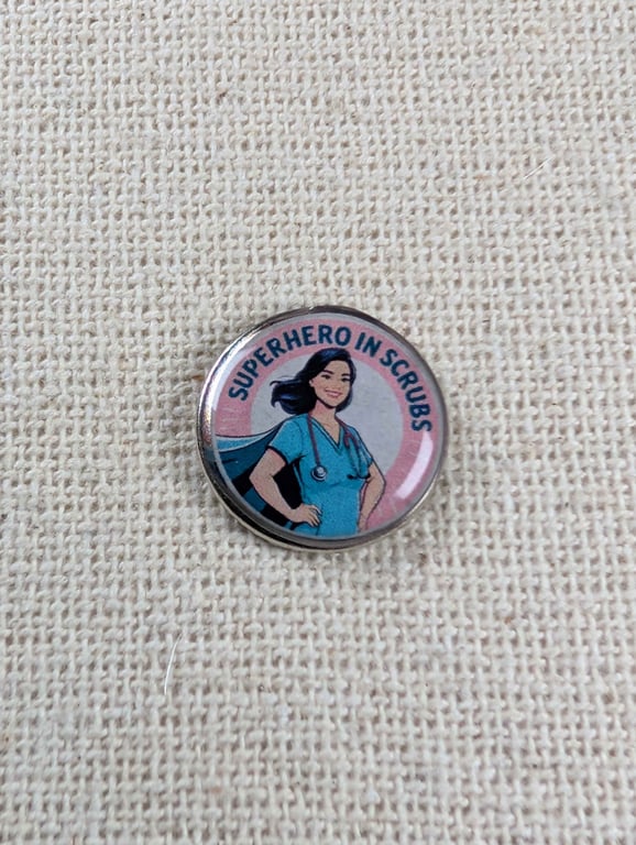 Superhero in Scrubs - Nurse or Healthcare worker Themed Badge 