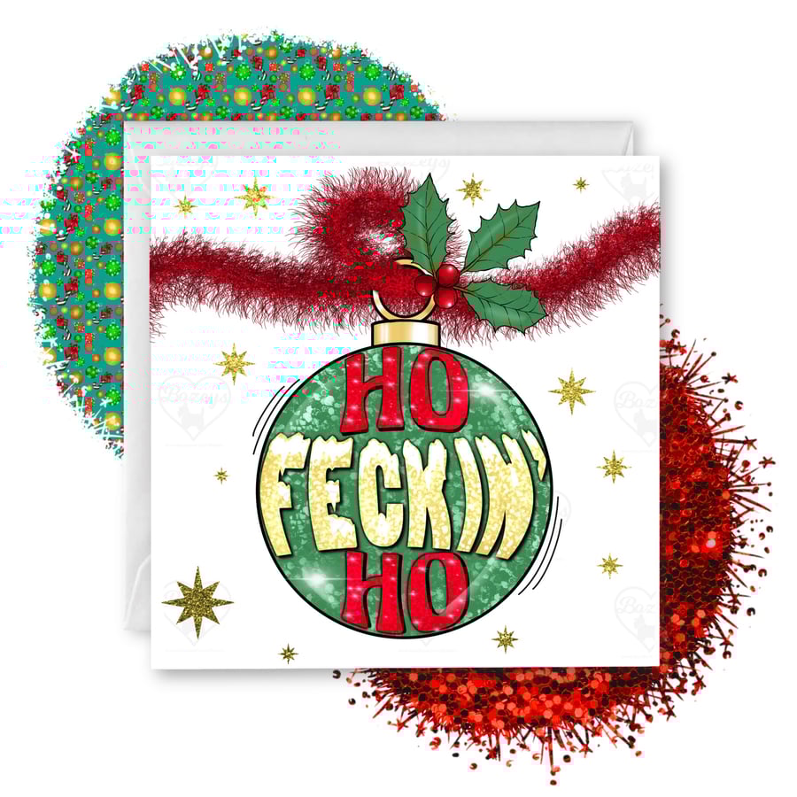 Ho Feckin’ Ho!   A cheeky wee Christmas card