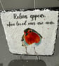 Robins Appear When Loved Ones are Near Slate Mug Coaster