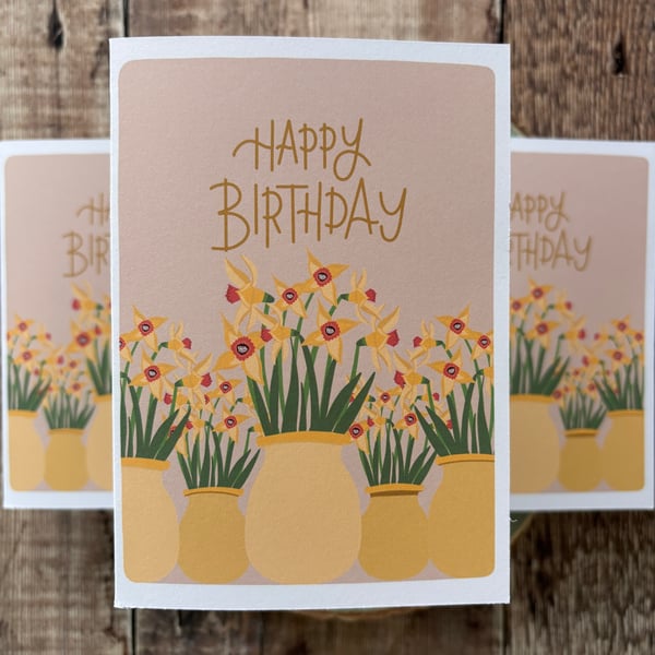 Happy Birthday, Modern Calligraphy, Daffodils, Muted Colour Palette, Greeting Ca