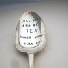 All Work and No Tea, Handstamped Teaspoon, Hand Stamped Vintage Tea Spoon