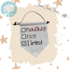 Naughty, Nice, I Tried mini banner