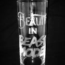 Beauty in beast mode etched engraved glass hi ball tumbler 520ml