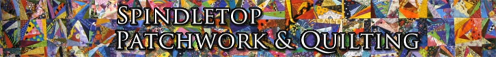 Spindletop Patchwork & Quilting