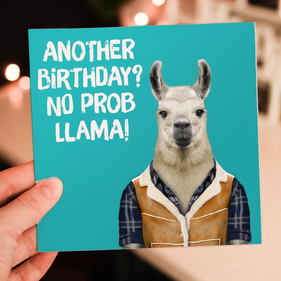 Llama birthday card: Another birthday? No prob llama - Animalyser