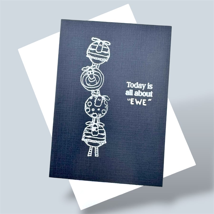 Funny Birthday today is all about you pun card, to ewe,  4 cute sheep, humour.  